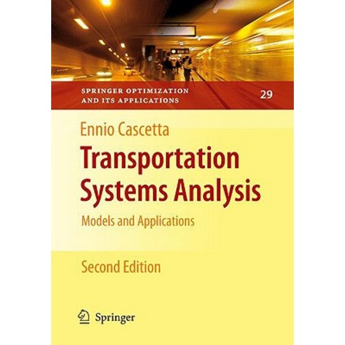 Transportation Systems Analysis: Models and Applications Hardcover, Springer