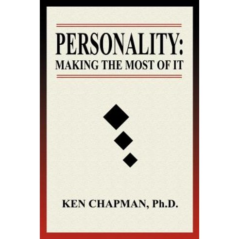 Personality: Making the Most of It Paperback, iUniverse