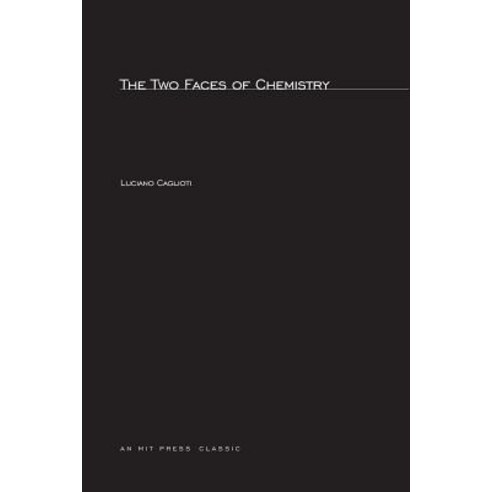 The Two Faces of Chemistry Paperback, Mit Press