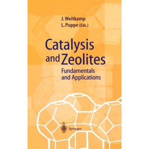 Catalysis and Zeolites: Fundamentals and Applications Hardcover, Springer