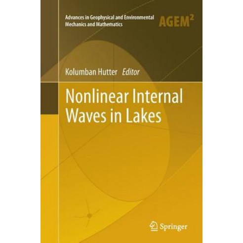 Nonlinear Internal Waves in Lakes Paperback, Springer