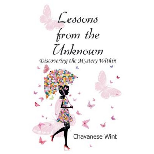 Lessons from the Unknown Paperback, New Generation Publishing