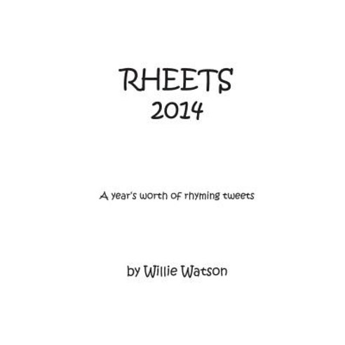 Rheets 2014 Paperback, Createspace