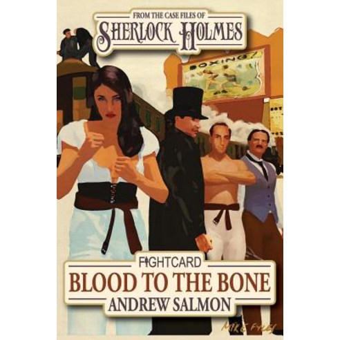 Sherlock Holmes Blood to the Bone Paperback, Createspace Independent Publishing Platform
