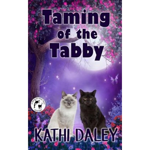 Taming of the Tabby Paperback, Createspace Independent Publishing Platform