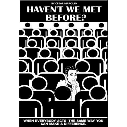 Haven''t We Met Before? Paperback, Robb Entertainment Corporation/Robb Publishin