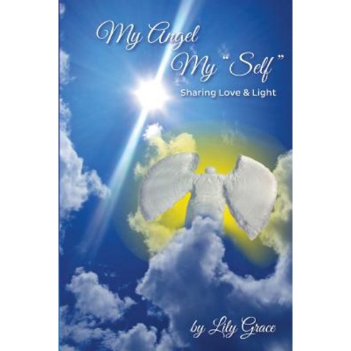 My Angel My Self Paperback, Createspace Independent Publishing Platform