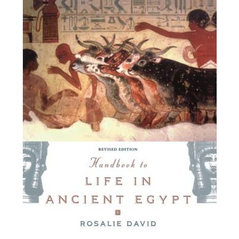 Handbook to Life in Ancient Egypt Paperback, Oxford University Press, USA