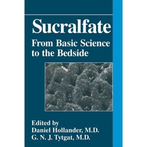 Sucralfate: From Basic Science to the Bedside Paperback, Springer