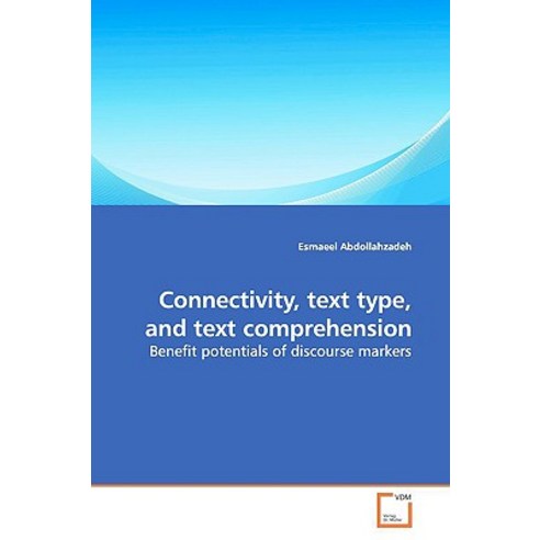Connectivity Text Type and Text Comprehension Paperback, VDM Verlag