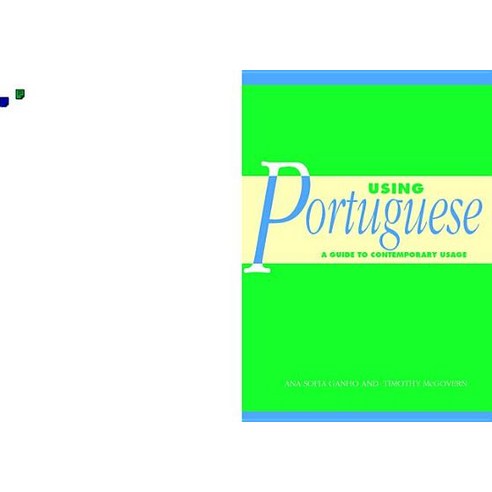 Using Portuguese:A Guide to Contemporary Usage, Cambridge University Press