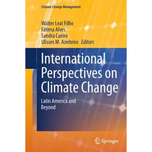 International Perspectives on Climate Change: Latin America and Beyond Paperback, Springer