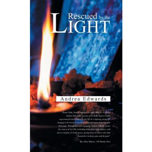 Rescued by the Light Hardcover, FriesenPress