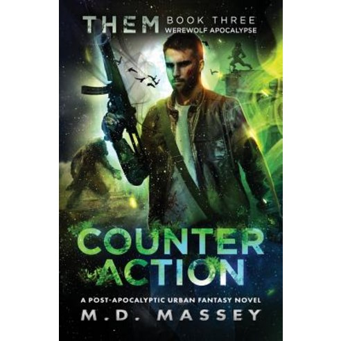 Them Counteraction: Werewolf Apocalypse Paperback, Modern Digital Publishing