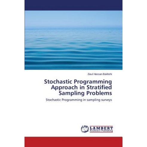 Stochastic Programming Approach in Stratified Sampling Problems Paperback, LAP Lambert Academic Publishing