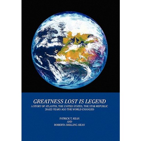 Greatness Lost Is Legend Hardcover, Xlibris Corporation