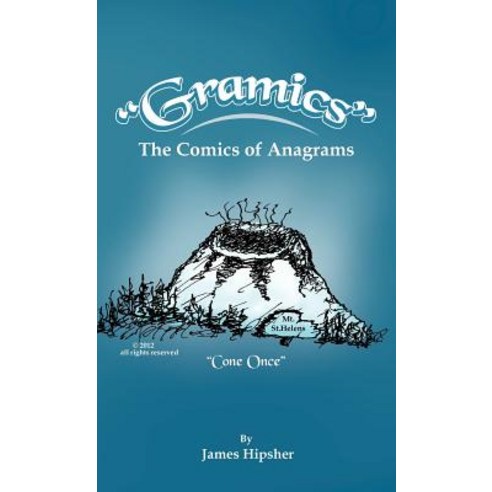 Gramics: The Comics of Anagrams Hardcover, Trafford Publishing