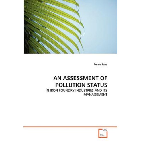 An Assessment of Pollution Status Paperback, VDM Verlag