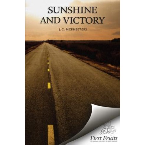 Sunshine and Victory Paperback, Asbury Theological Seminary