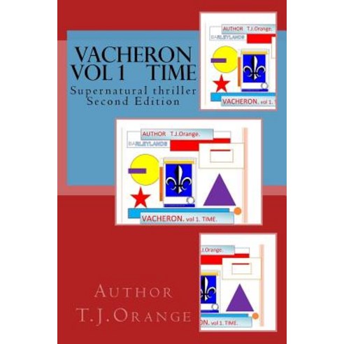 Vacheron Vol 1 Time: Supernatural Thriller Paperback, Createspace Independent Publishing Platform