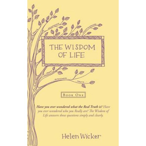 The Wisdom of Life: Book One Paperback, Balboa Press