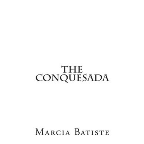 The Conquesada Paperback, Createspace