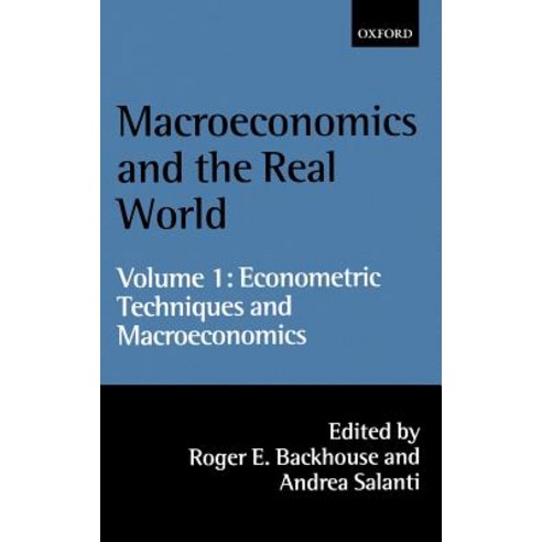 Macroeconomics and the Real World: Volume 1: Econometric Techniques and Macroeconomics Hardcover, OUP Oxford