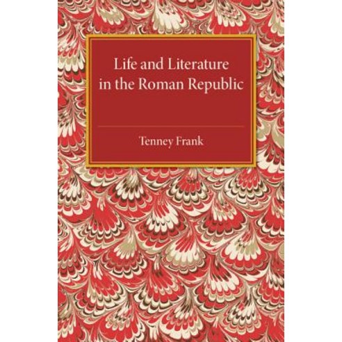 Life and Literature in the Roman Republic, Cambridge University Press