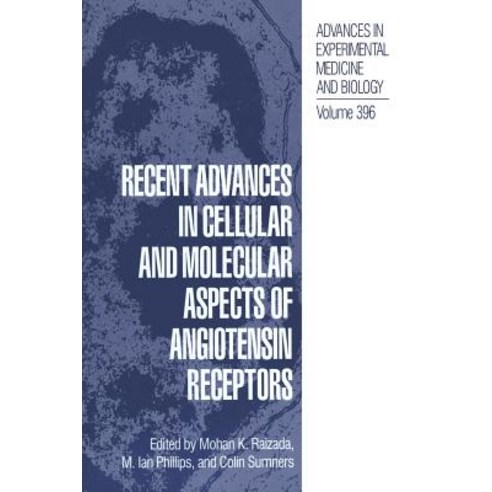 Recent Advances in Cellular and Molecular Aspects of Angiotensin Receptors Paperback, Springer