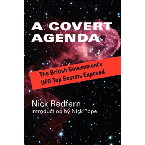 A Covert Agenda: The British Government''s UFO Top Secrets Exposed Paperback, Paraview Special Editions