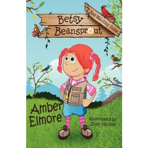Betsy Beansprout Bird-Watching Guide Paperback, Shadetree Publishing