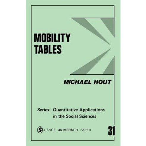 Mobility Tables Paperback, Sage Publications, Inc