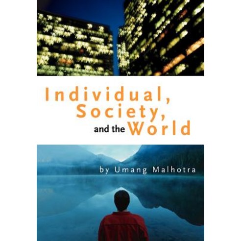 Individual Society and the World Hardcover, iUniverse