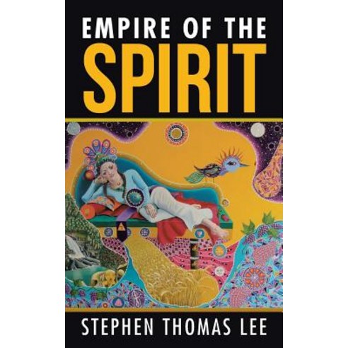 Empire of the Spirit Paperback, Balboa Press Australia