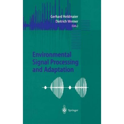 Environmental Signal Processing and Adaptation Hardcover, Springer