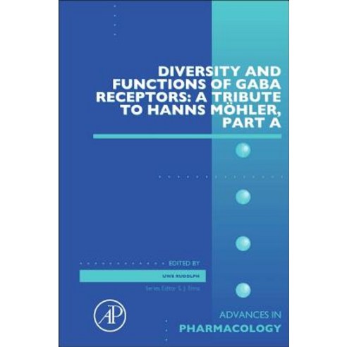 Diversity and Functions of Gaba Receptors: A Tribute to Hanns Mohler Part a Hardcover, Academic Press
