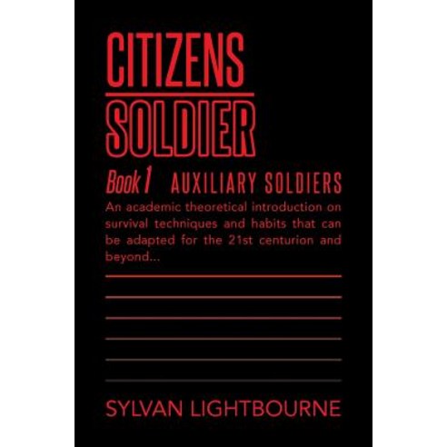 Citizens Soldiers Paperback, Xlibris Corporation