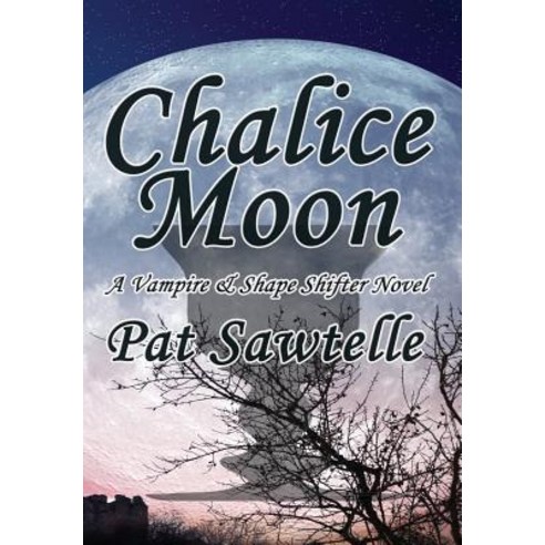 Chalice Moon Hardcover, Dark Oak Press