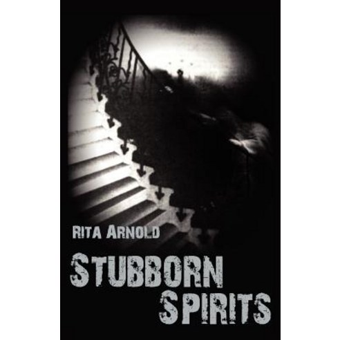 Stubborn Spirits Paperback, White Dog Books