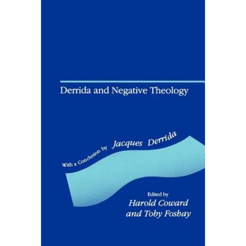 Derrida and Neg Theology Paperback, State University of New York Press