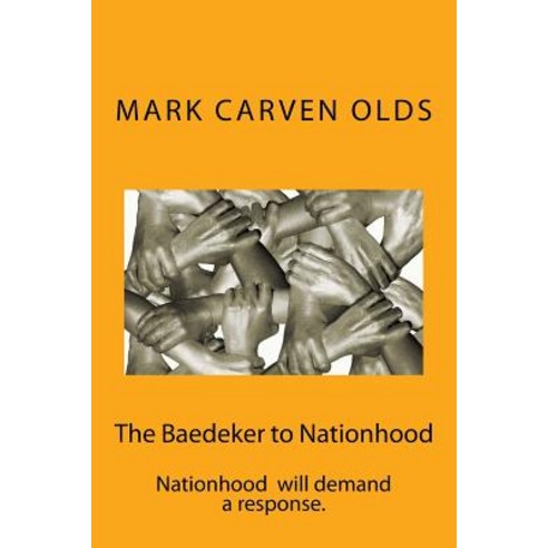 The Baedeker to Nationhood Paperback, Createspace