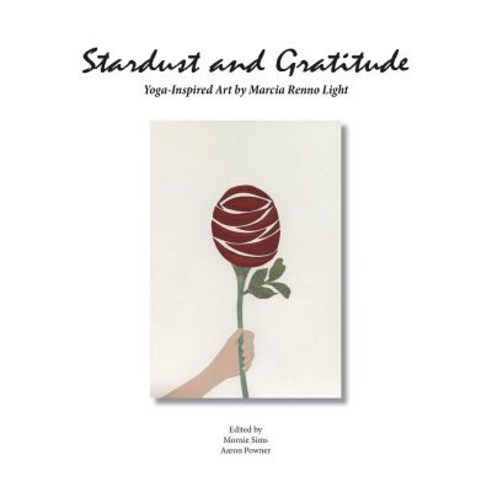 Stardust and Gratitude: Yoga-Inspired Art Paperback, Aaron Powner Books