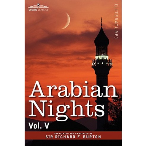 Arabian Nights in 16 Volumes: Vol. V Hardcover, Cosimo Classics