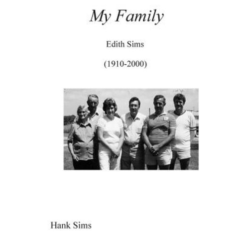 My Family by Edith Sims Paperback, Createspace Independent Publishing Platform