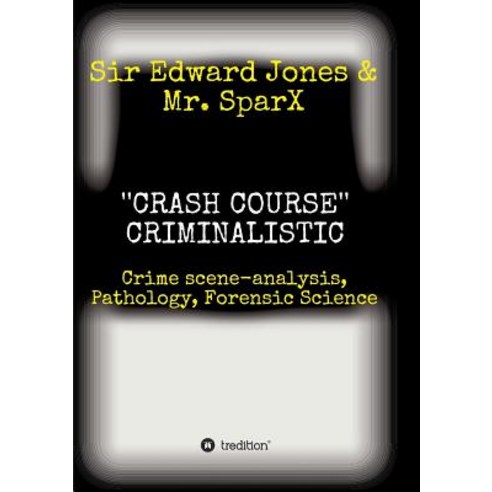 ''''Crash Course'''' Criminalistic Paperback, Tredition Gmbh