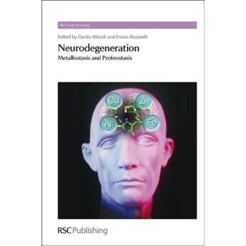 Neurodegeneration: Metallostasis and Proteostasis Hardcover, Royal Society of Chemistry