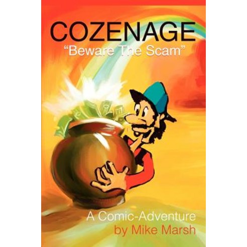 Cozenage: Beware the Scam Paperback, iUniverse