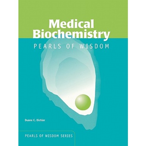 Medical Biochemistry: Pearls of Wisdom Paperback, Jones & Bartlett Publishers