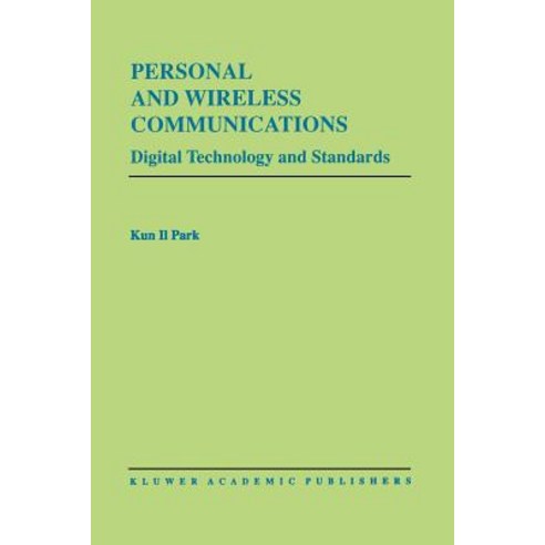 Personal and Wireless Communications: Digital Technology and Standards Paperback, Springer