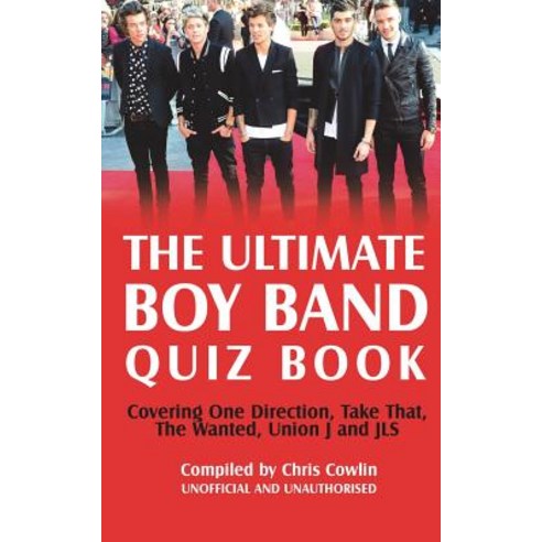 The Ultimate Boy Band Quiz Book Paperback, Apex Publishing Limited